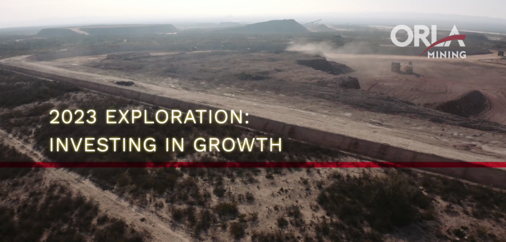 Orla Mining 2023 Exploration: Investing In Growth – Mexico Mining Center